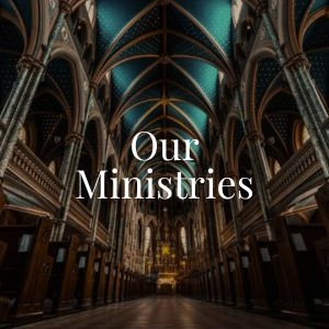 Our Ministries